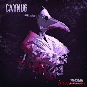 Скачать Caynug - Miasma (2016)