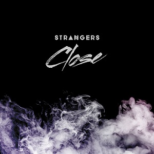 Скачать бесплатно Strangers – Close (2013)