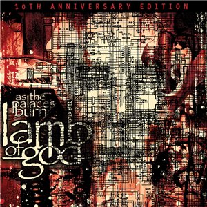 Скачать бесплатно Lamb Of God - As The Palaces Burn [10th Anniversary Edition] (2013)