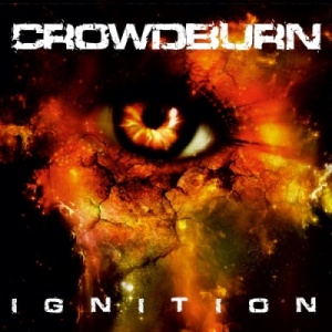 Скачать бесплатно Crowdburn - Ignition (2013)
