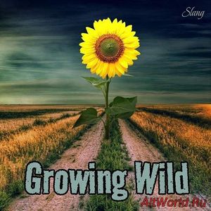 Скачать Slang - Growing Wild (2017)
