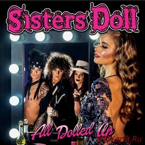 Скачать Sisters Doll - All Dolled Up (2017)