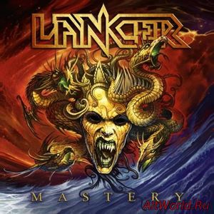 Скачать Lancer - Mastery [Limited Edition] (2017) Lossless