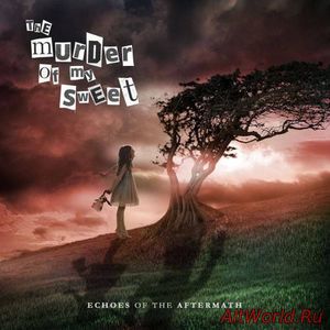 Скачать The Murder of My Sweet - Echoes of the Aftermath (2017)