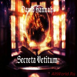 Скачать David Hannah - Secreta Vetitum (2017)