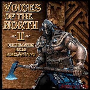 Скачать Voices Of The North Pt.II - Compilation (2016)