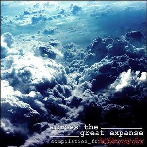Скачать Across The Great Expanse - Compilation (2016)