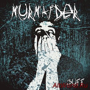 Скачать Murmaider - Suff (2017) (Single)