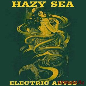 Скачать Hazy Sea - Electric Abyss (2017)