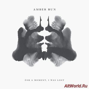 Скачать Amber Run - For A Moment, I Was Lost (2017)
