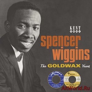 Скачать Spencer Wiggins ‎- The Goldwax Years (2006)