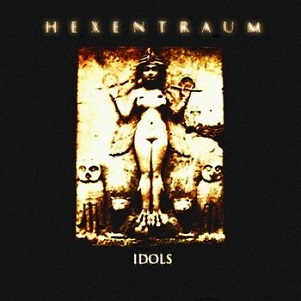 Скачать бесплатно Hexentraum - Idols (2012)