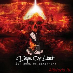 Скачать Days of Lost - 1st Book of Blasphemy (2017)
