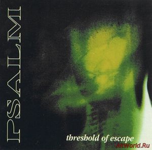 Скачать Psalm - Threshold of Escape (1997)