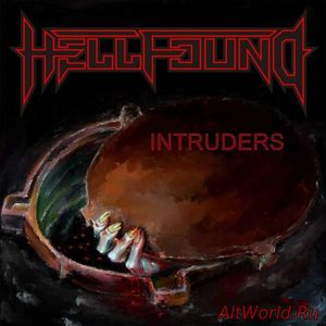 Скачать Hellfound - Іntruders (2017)