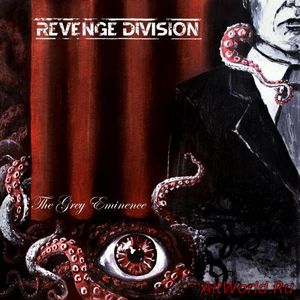 Скачать Revenge Division - The Grey Eminence (2017)