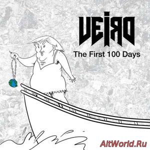 Скачать Veird - The First 100 Days (2017)