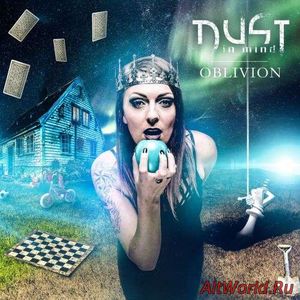 Скачать Dust in Mind - Oblivion (2017)