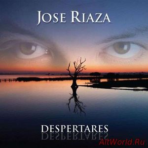 Скачать Jose Riaza - Despertares (2017)