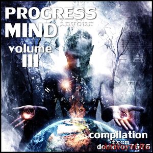 Скачать Progress In Your Mind.Volume Three - Compilation (2017)