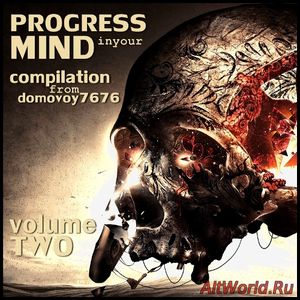 Скачать Progress In Your Mind.Volume Two - Compilation (2017)