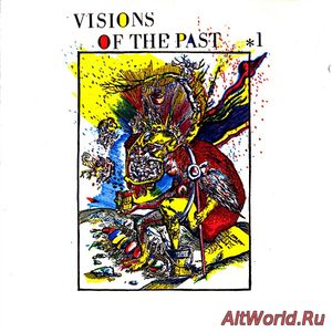 Скачать VA ‎- Visions Of The Past Vol. 1 (1991)