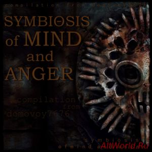Скачать Symbiosis of Mind and Anger - Compilation (2017)