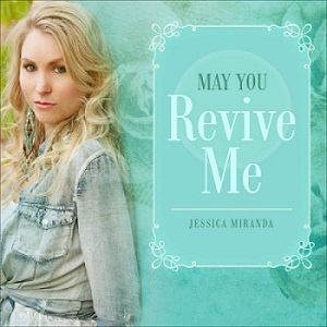 Скачать бесплатно Jessica Miranda - You Revive Me (2013)