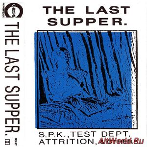 Скачать VA - The Last Supper (1984)