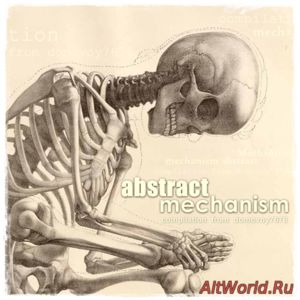 Скачать Abstract Mechanism - Compilation (2017)