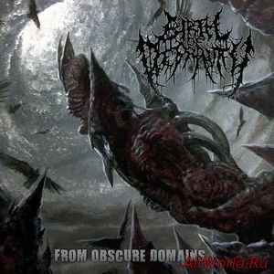 Скачать Birth Of Depravity - From Obscure Domains (2017)