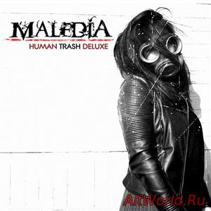 Скачать Maledia - Human Trash Deluxe (2017)