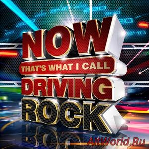 Скачать VA - NOW That’s What I Call Driving Rock (2017)