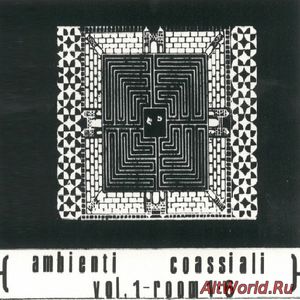 Скачать Ambienti Coassiali ‎- Vol. 1 - Room 1-6 (1988)