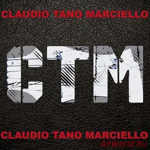 Скачать Claudio Marciello - CTM (2017)