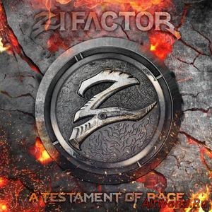 Скачать Zi Factor - A Testament of Rage (2017)