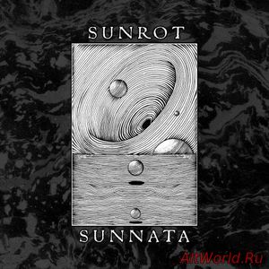 Скачать Sunrot - Sunnata (2017)