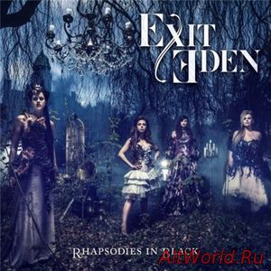 Скачать Exit Eden - Rhapsodies in Black (2017)