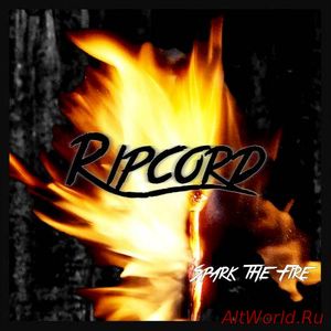 Скачать Ripcord - Spark The Fire (2017)