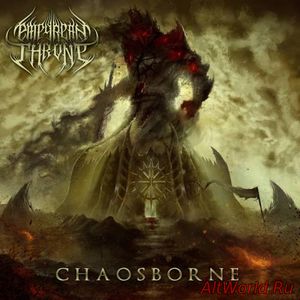 Скачать Empyrean Throne - Chaosborne (2017)