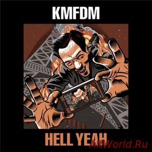 Скачать KMFDM - Hell Yeah (2017)