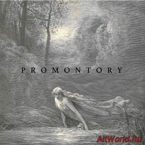 Скачать Promontory - Promontory (2017)