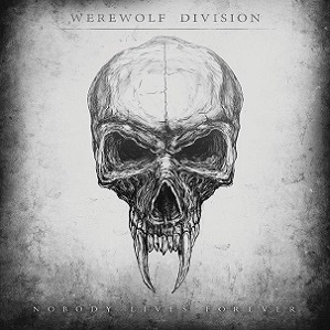 Скачать бесплатно Werewolf Division - Nobody Lives Forever (2013)