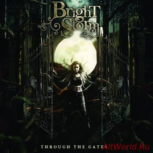 Скачать Brightstorm - Through the Gates (2017)