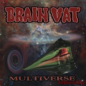 Скачать Brain Vat - Multiverse (2017)