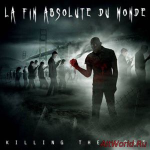 Скачать La Fin Absolute du Monde - Killing the Host (2017)
