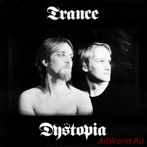 Скачать Trance - Dystopia (1979)