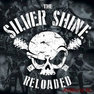 Скачать The Silver Shine - Reloaded (2017)