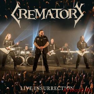 Скачать CREMATORY - Live Insurrection (2017)