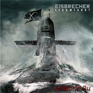Скачать Eisbrecher - Sturmfahrt [Deluxe Edition] (2017)